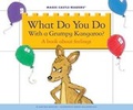 Cover: What Do You Do with a Grumpy Kangaroo? - Jane Belk Moncure Collection