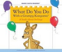 Enlarge image Cover: What Do You Do with a Grumpy Kangaroo? - Jane Belk Moncure Collection