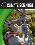 Cover: Climate Scientist - Cherry Lake Publishing