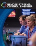 Cover: Remote Systems Control Engineer - Cherry Lake Publishing