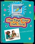 Cover: Starting Your Own Blog - Cherry Lake Publishing