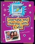 Cover: Learning and Sharing with a Wiki - Cherry Lake Publishing