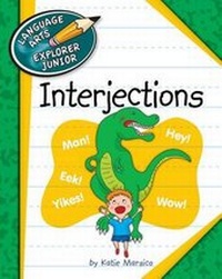 Enlarge image Cover: Interjections - Cherry Lake Publishing