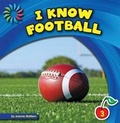 Cover: I Know Football - Cherry Lake Publishing