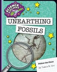 Enlarge image Cover: Unearthing Fossils - Cherry Lake Publishing