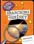 Cover: Searching the Sky - Cherry Lake Publishing