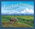 Cover: L Is for Last Frontier - Sleeping Bear Press