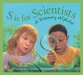Cover: S Is for Scientists - Sleeping Bear Press