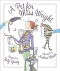 Cover: A Pet for Miss Wright - Sleeping Bear Press