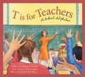 Cover: T Is for Teachers - Sleeping Bear Press