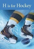 Cover: H Is for Hockey - Sleeping Bear Press