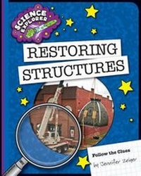 Enlarge image Cover: Restoring Structures - Cherry Lake Publishing