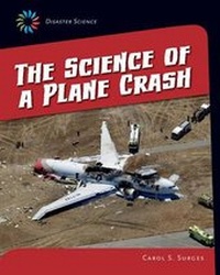 Enlarge image Cover: The Science of a Plane Crash - Cherry Lake Publishing