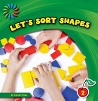 Enlarge image Cover: Let's Sort Shapes - Cherry Lake Publishing