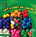 Cover: Let's Sort by Color - Cherry Lake Publishing