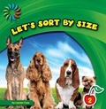Cover: Let's Sort by Size - Cherry Lake Publishing