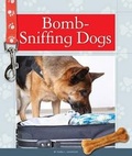 Cover: Bomb-Sniffing Dogs - Child's World