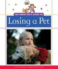 Enlarge image Cover: The Smart Kid's Guide to Losing a Pet - Child's World