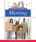 Cover: The Smart Kid's Guide to Moving - Child's World