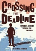 Cover: Crossing the Deadline - Sleeping Bear Press