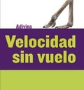 Cover: Velocidad Sin Vuelo (Fast and Flightless) - Cherry Lake Publishing