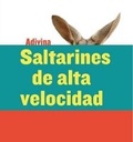 Cover: Saltarines de Alta Velocidad (High-Speed Hoppers) - Cherry Lake Publishing