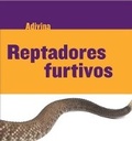 Cover: Reptadores Furtivos (Slinky Sliders) - Cherry Lake Publishing