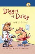 Cover: Digger Et Daisy Vont Au Docteur (Digger and Daisy Go to the Doctor) - Sleeping Bear Press