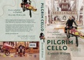 Cover: Pilgrim Cello - City Village Books
