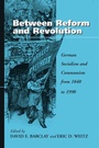 Cover: Between Reform and Revolution - Berghahn Books