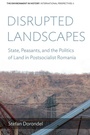 Cover: Disrupted Landscapes - Berghahn Books