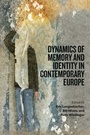 Cover: Dynamics of Memory and Identity in Contemporary Europe - Berghahn Books