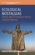 Cover: Ecological Nostalgias - Berghahn Books
