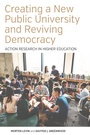 Cover: Creating a New Public University and Reviving Democracy - Berghahn Books