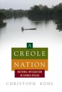 Cover: A Creole Nation - Berghahn Books