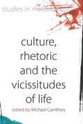 Cover: Culture, Rhetoric and the Vicissitudes of Life - Berghahn Books