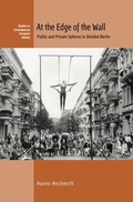 Cover: At the Edge of the Wall - Berghahn Books