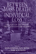 Cover: Between Mass Death and Individual Loss - Berghahn Books