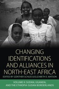 Cover: Changing Identifications and Alliances in North-east Africa - Berghahn Books
