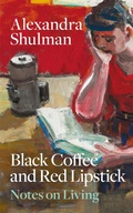 Cover: Black Coffee and Red Lipstick - MITCHELL BEAZLEY