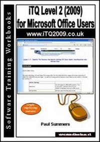 Enlarge image Cover: ITQ Level 2 (2009) for Microsoft Office Users - Software Training Workbooks