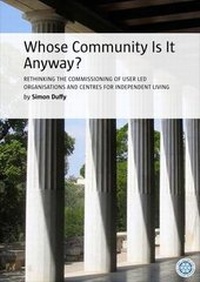 Enlarge image Cover: Whose Community is it Anyway? - The Centre for Welfare Reform
