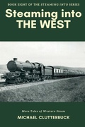 Cover: Steaming into the West - Heddon Publishing