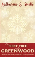 Cover: The First Tree in the Greenwood - Heddon Publishing