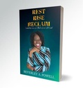 Cover: Rest Rise Reclaim - Marcia M Publishing House