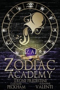 Cover: Tr&ocirc;ne Pr&eacute;destin&eacute; - Zodiac Academy