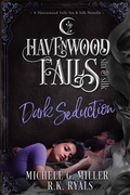 Cover: Dark Seduction (Havenwood Falls Sin & Silk, #7) - Ang'dora Productions, LLC
