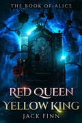 Cover: Red Queen, Yellow King - Edge Weaver LLC