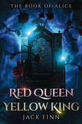 Cover: Red Queen, Yellow King - Edge Weaver LLC