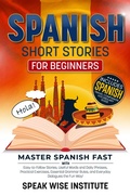 Cover: Spanish Short Stories for Beginners - Top Tier Press